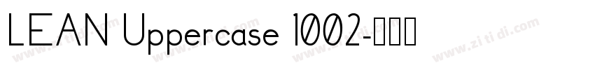 LEAN Uppercase 1002字体转换